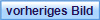 vorheriges Bild
